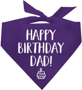 Happy Birthday Dad! Dog Bandana | 100% Cotton Adjustable Triangle | Made in USA | Birthday Party Supplies | Outfit Prop Photoshoot |Purple, X-Small (171)
