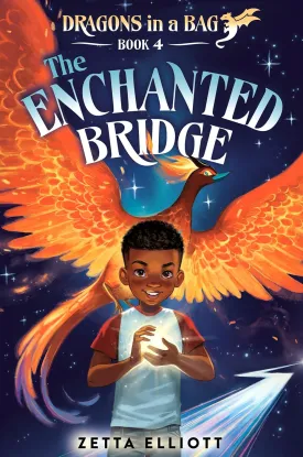 The Enchanted Bridge (Dragons in a Bag) Paperback  January 9, 2024